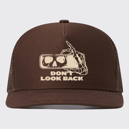 Don't Look Back Trucker Hat