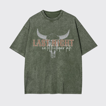 Country Concert Last Night We Let The Liquor Talk Garment-dye Tees