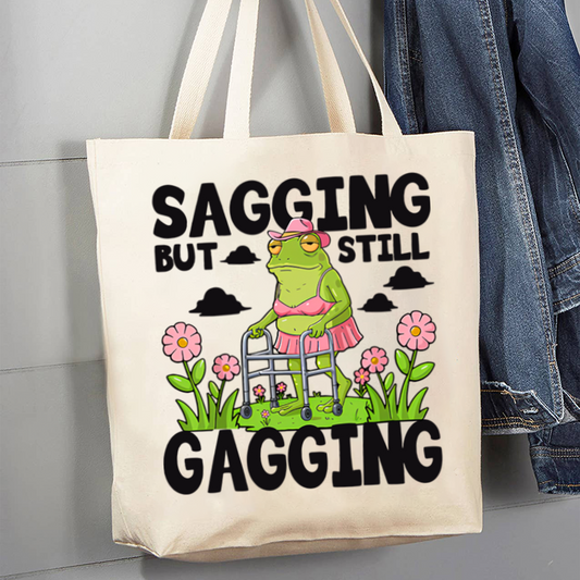 Sagging But Still Gagging_Broncobay Canvas Tote Bag