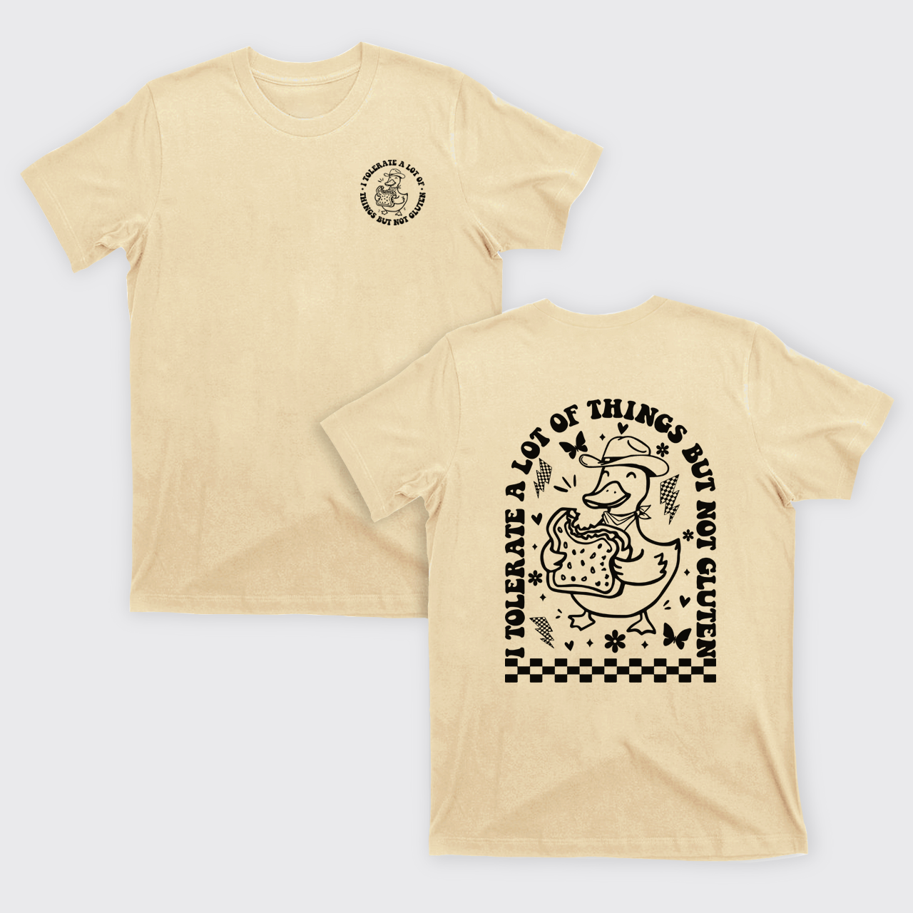 I Tolerate A Lot Of Things But Not Gluten T-Shirts