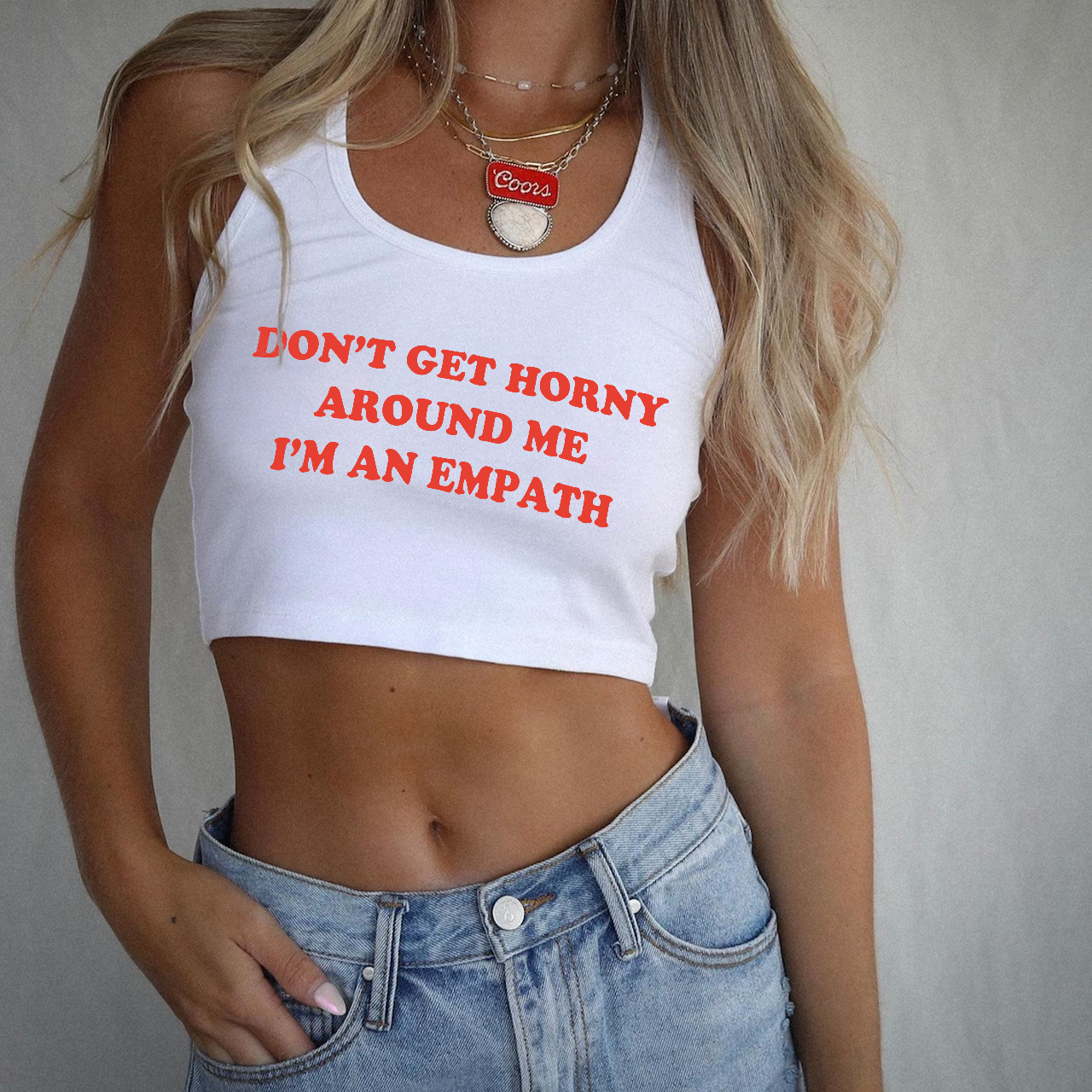 Don't Get Horny Around Me I'm An Empath Tank Top