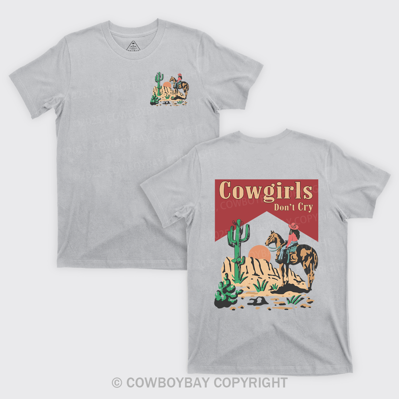 Cowgirls Don't Cry Western Desert T-Shirts