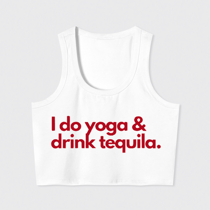 I Do Yoga & Drinks Tequila Tank Top