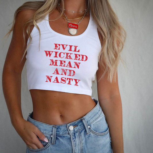 Evil Wicked Mean And Nasty Tank Top