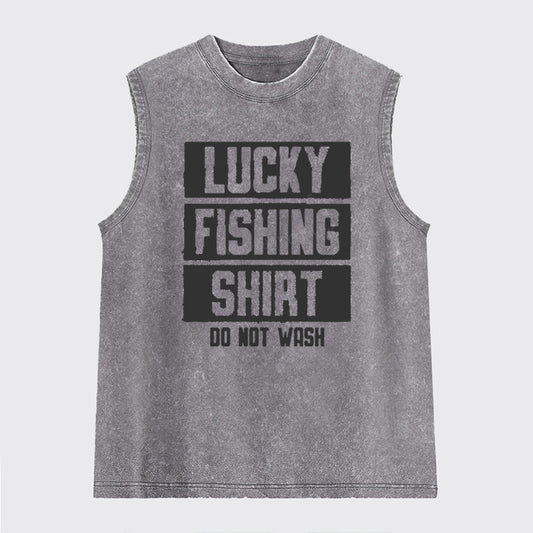 Lucky Fishing Shirt Do Not Wash Washed Tanks