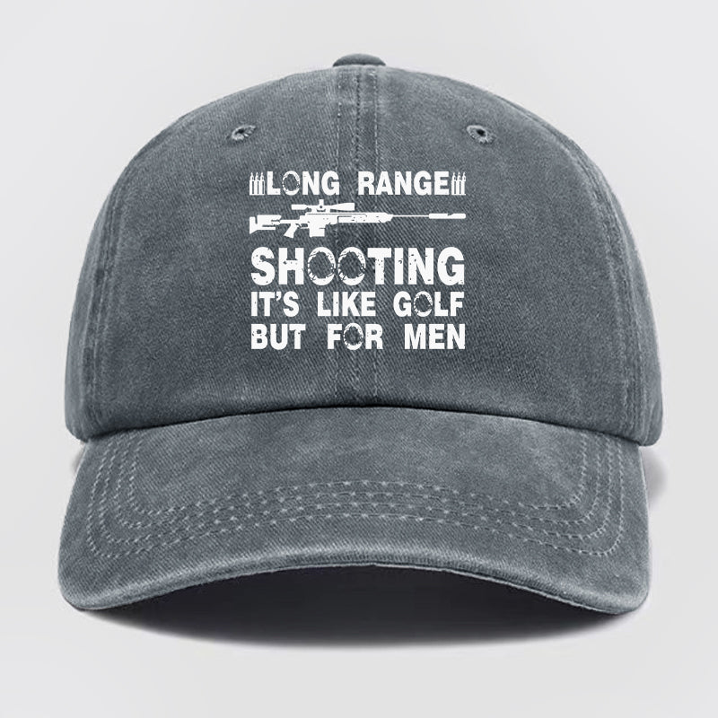 Long Range Shooting It's Like Golf Washed Baseball Cap