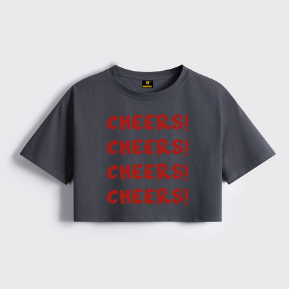 Cheers Cheers Cheers Cheers Cropped Boxy Tee