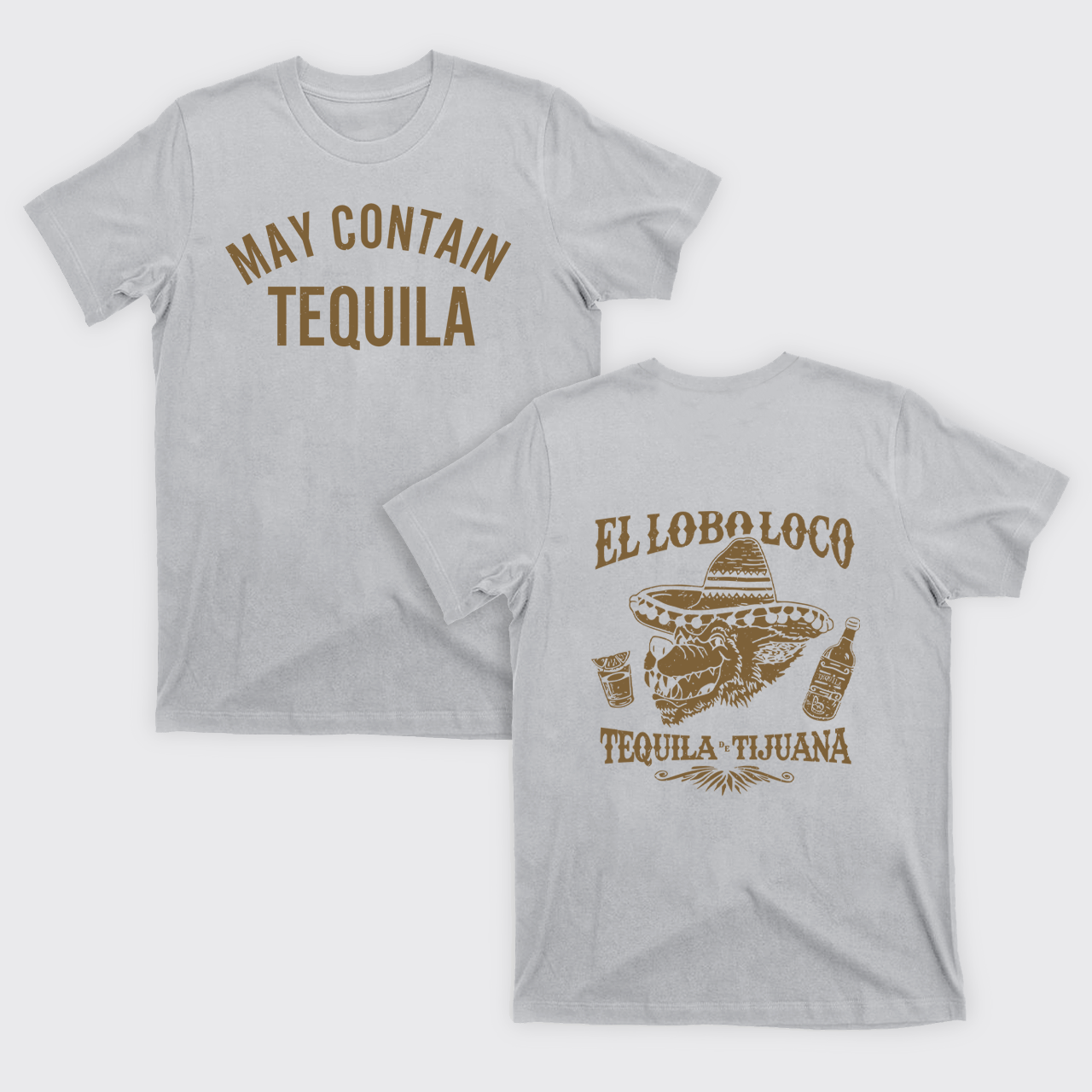 May Contain Tequila T-Shirts