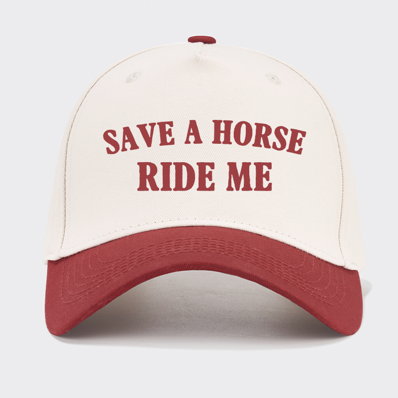 Save A Horse Ride Me Baseball Cap