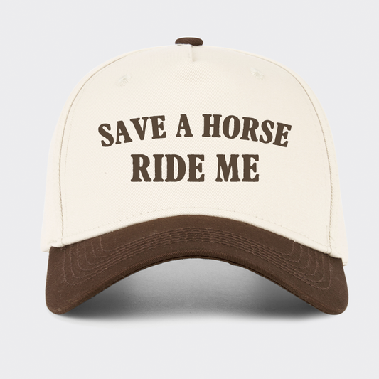 Save A Horse Ride Me Baseball Cap