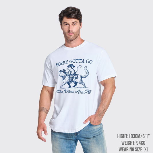 Sorry Gotta Go The Vibes Are Off T-Shirts