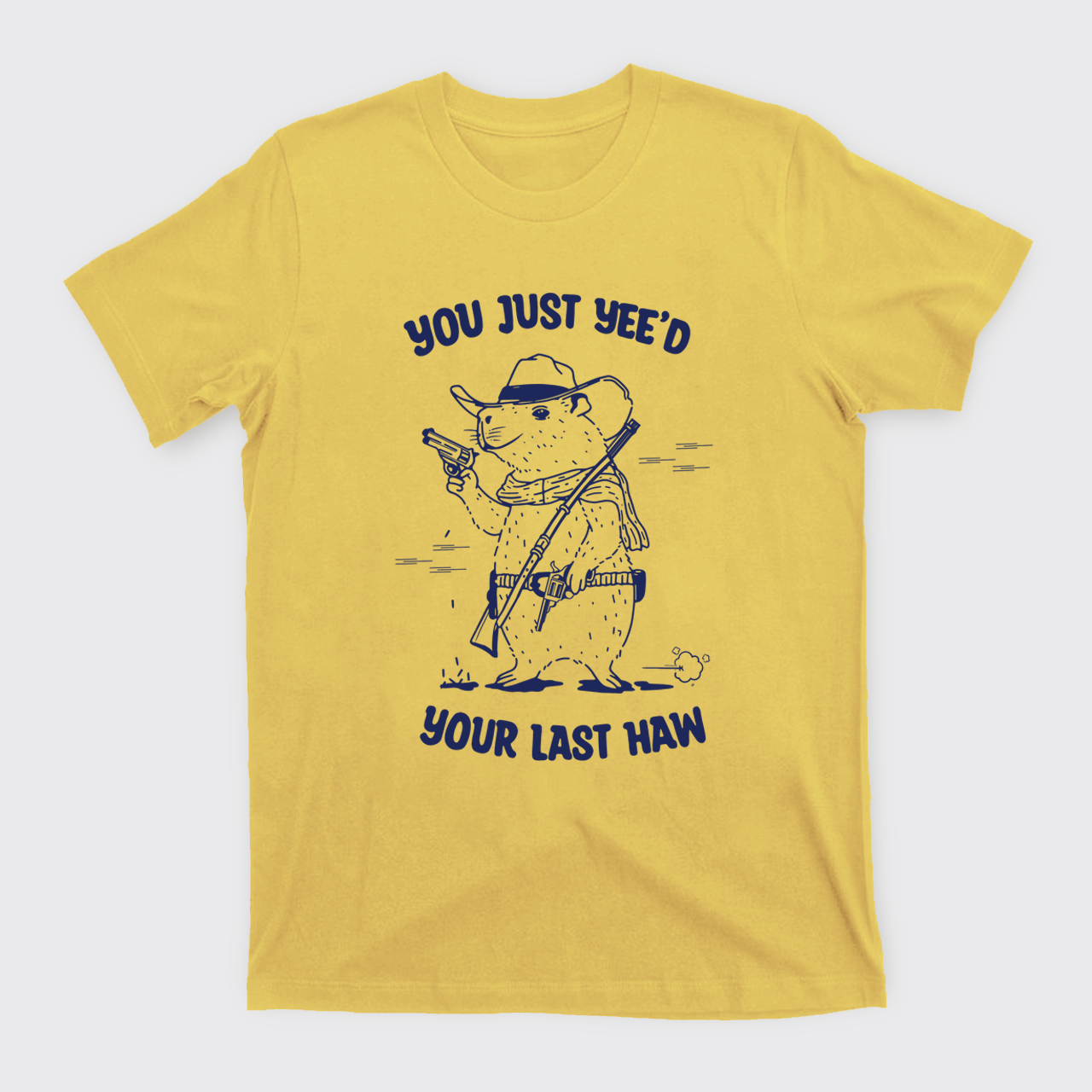 Funny Capybara-Your Last Haw T-Shirts