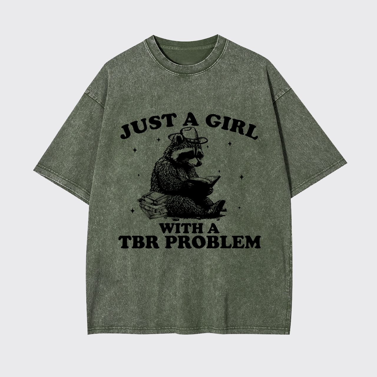 Just A Girl With A TBR Problem Garment-dye Tees
