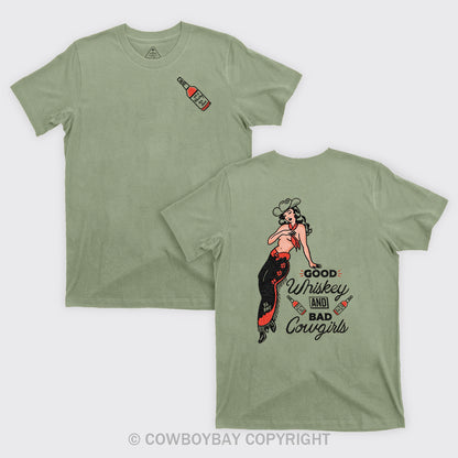 Good Whiskey And Bad Cowgirl T-Shirts