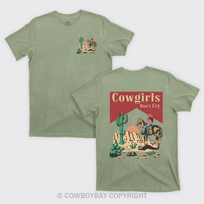 Cowgirls Don't Cry Western Desert T-Shirts