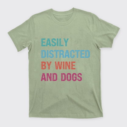 Personalized Easily Distracted by Wine And Dogs T-Shirts