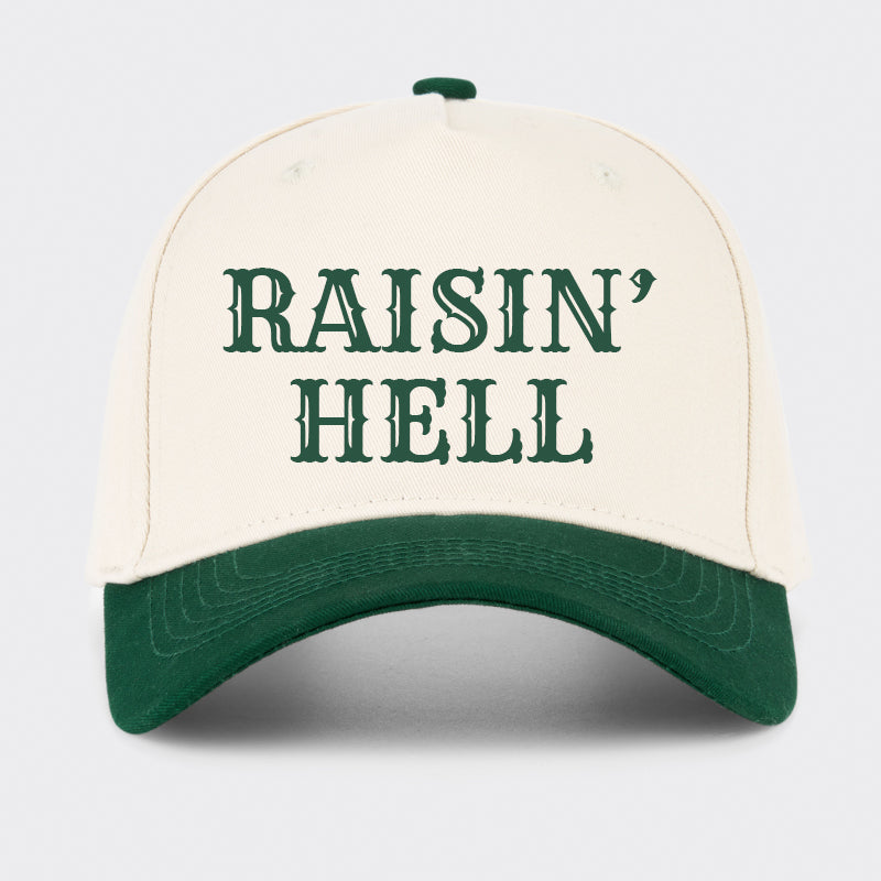 Raisin' Hell Baseball Cap