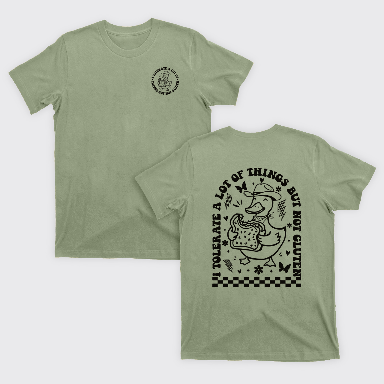 I Tolerate A Lot Of Things But Not Gluten T-Shirts
