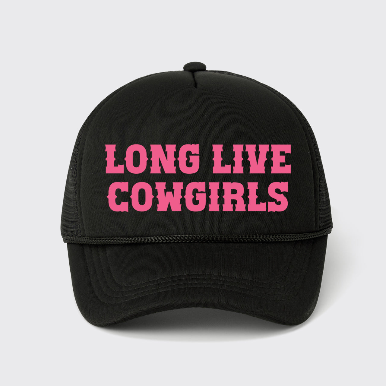 Long Live Cowgirls Trucker Hat