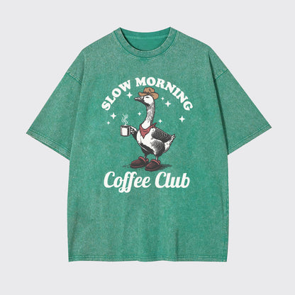 Funny Goose-Slow Morning Coffee Club Garment-dye Tees