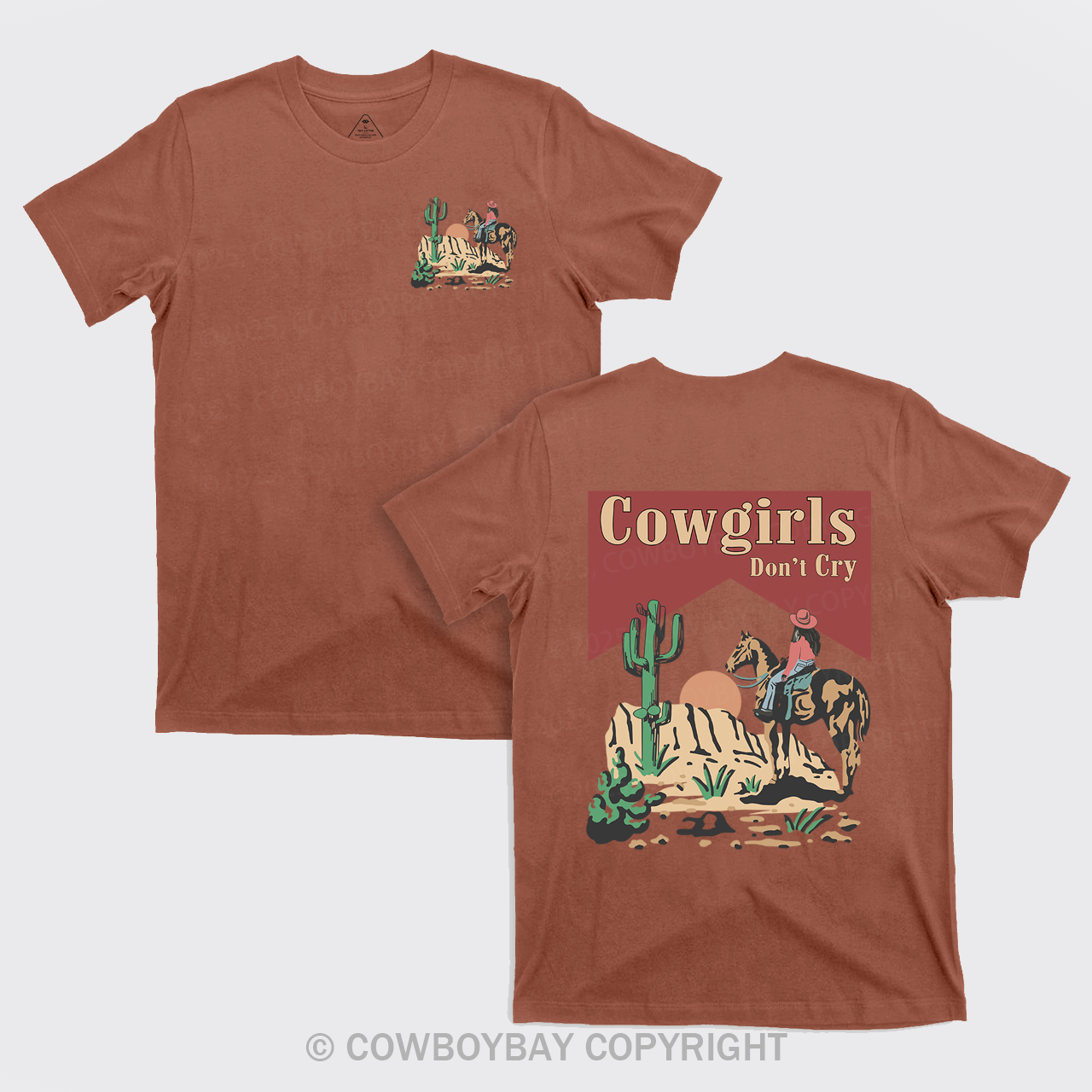 Cowgirls Don't Cry Western Desert T-Shirts