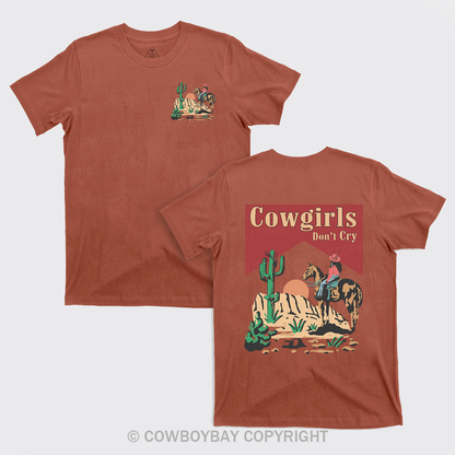 Cowgirls Don't Cry Western Desert T-Shirts