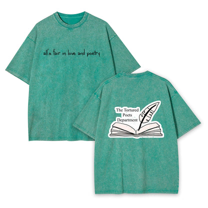 All's Fair In Love and Poetry Tortured Poets Department Garment-dye Tees