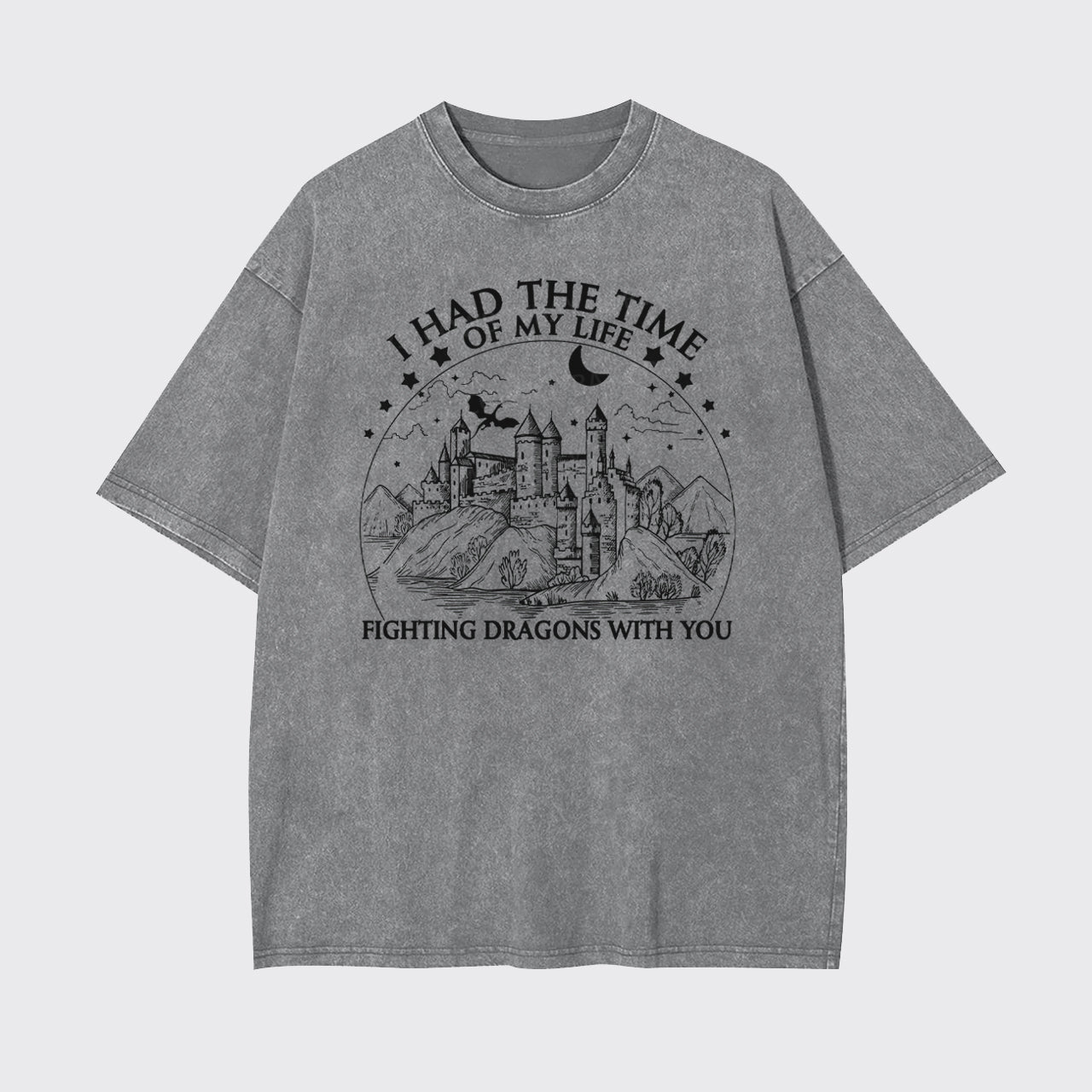 I Had the Time Of My Life Garment-dye Tees