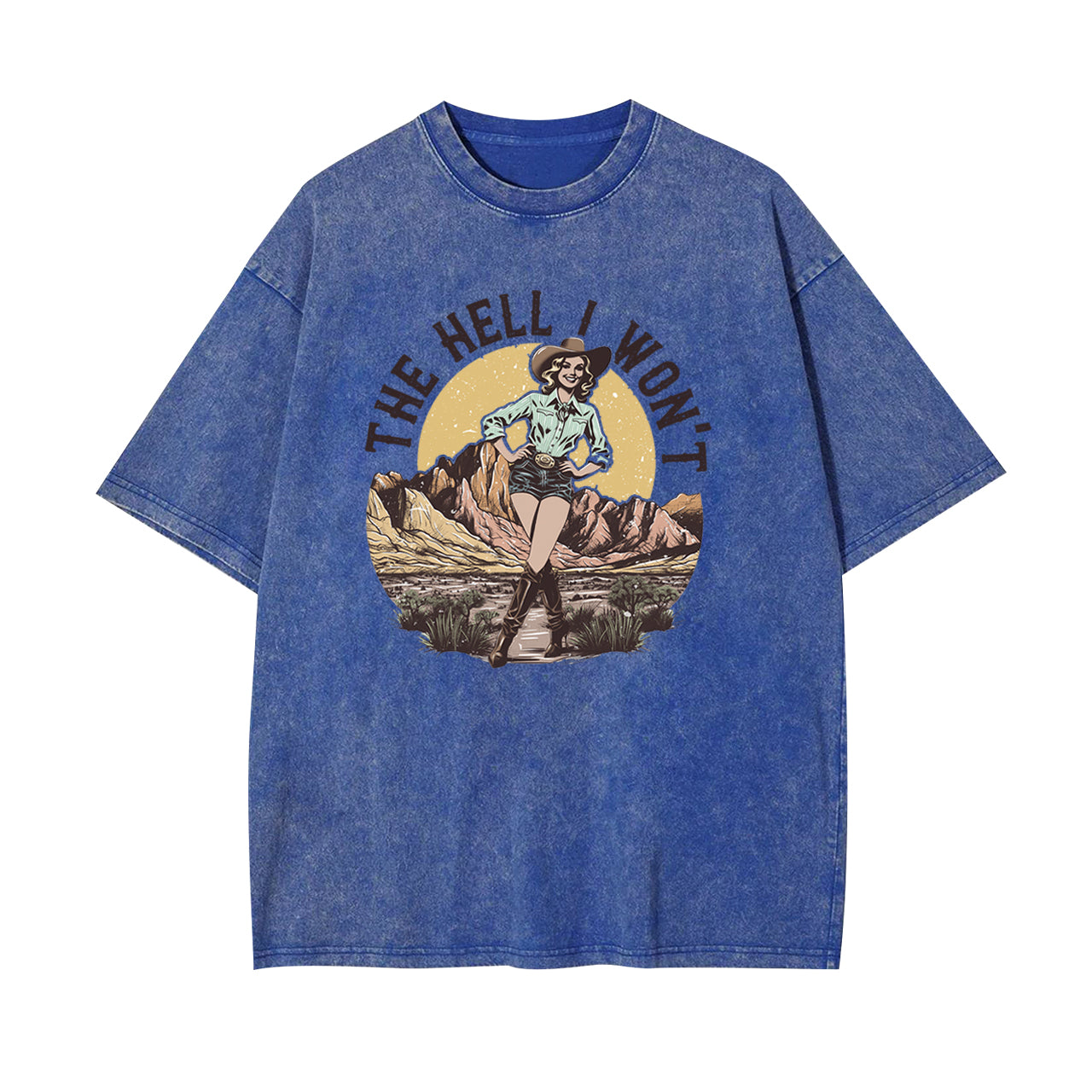The Hell I Won't Garment-dye Tees