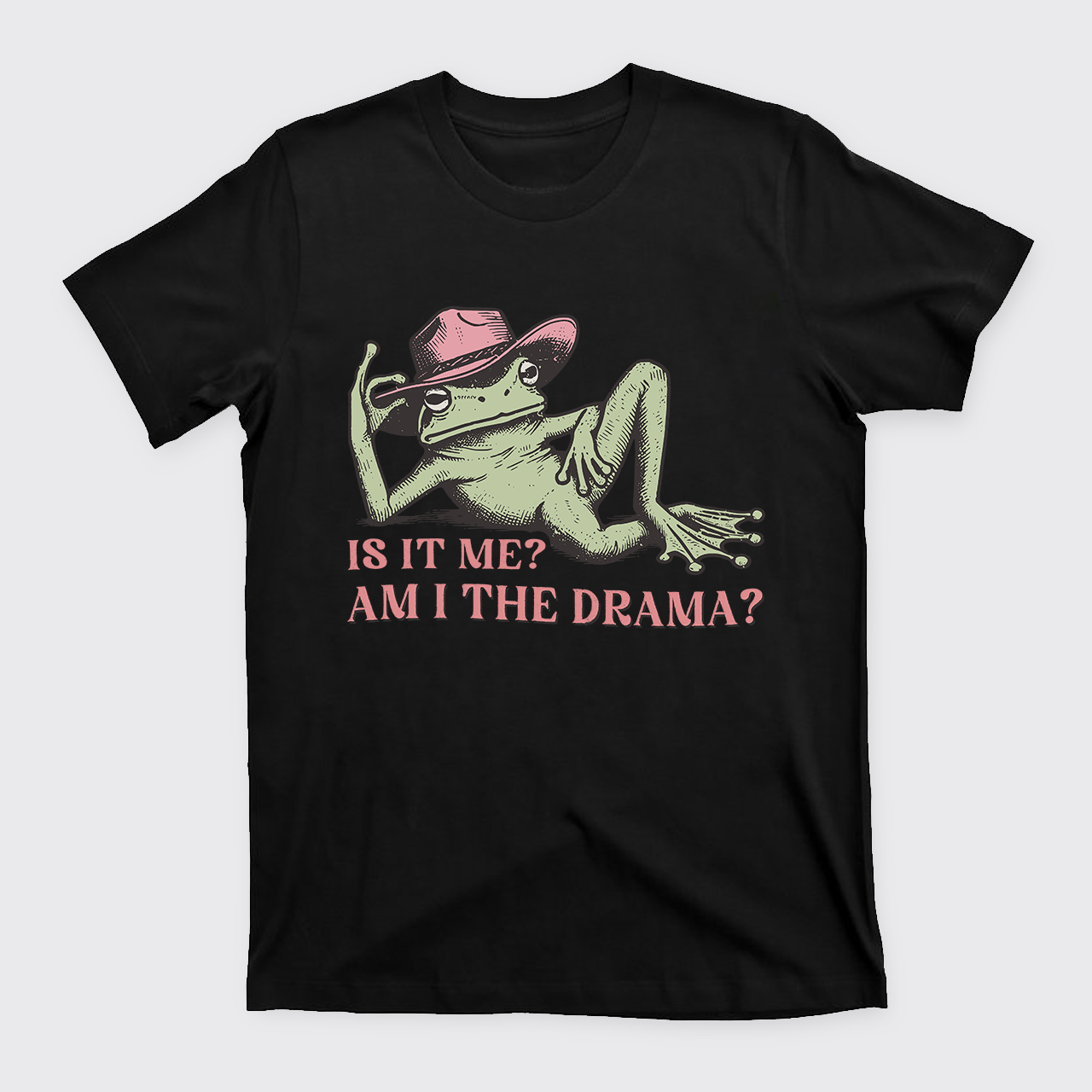Funny Frog Am I The Drama T-Shirts