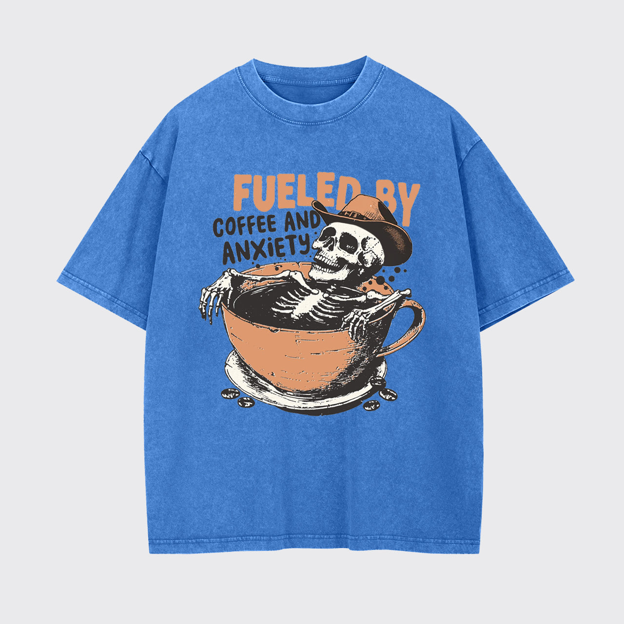 Funny Fueled By Coffee And Anxiety Garment-dye Tees