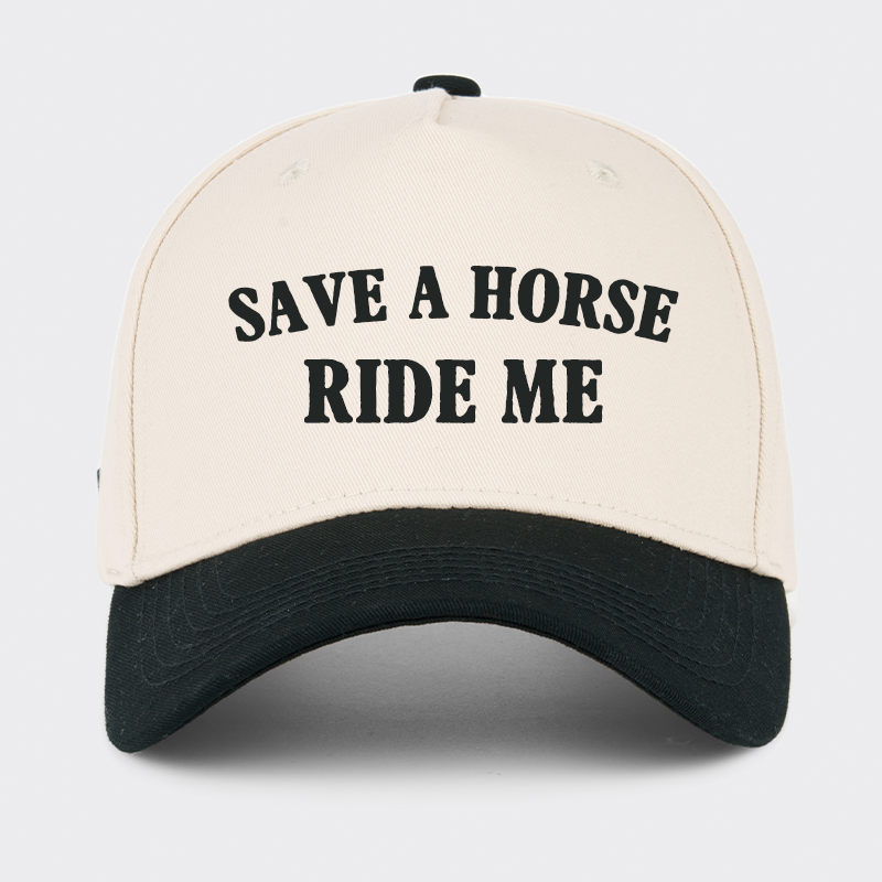 Save A Horse Ride Me Baseball Cap