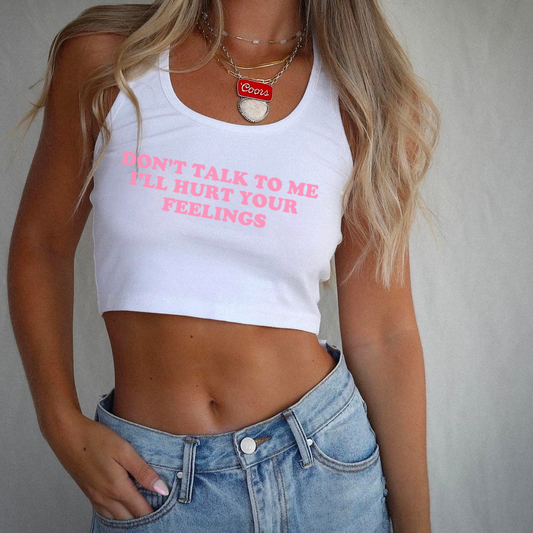 Don't Talk To Me Tank Top