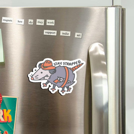 Stay Strapped Opossum_Broncobay Fridge Magnet