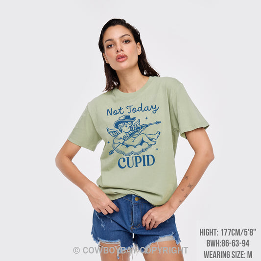 Not Today Cupid T-Shirts