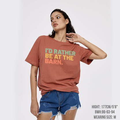 I'd Rather Be At The Barn T-Shirts
