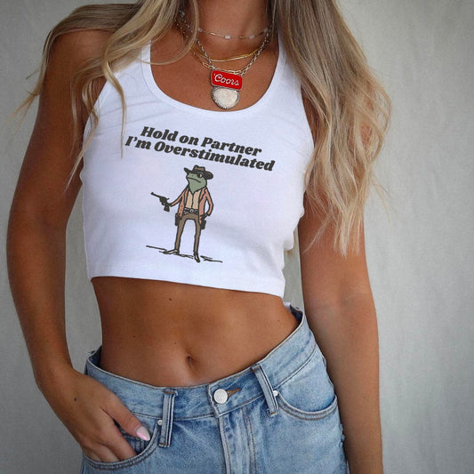 Hold On Im Overstimulated Cowboy Frog Tank Top